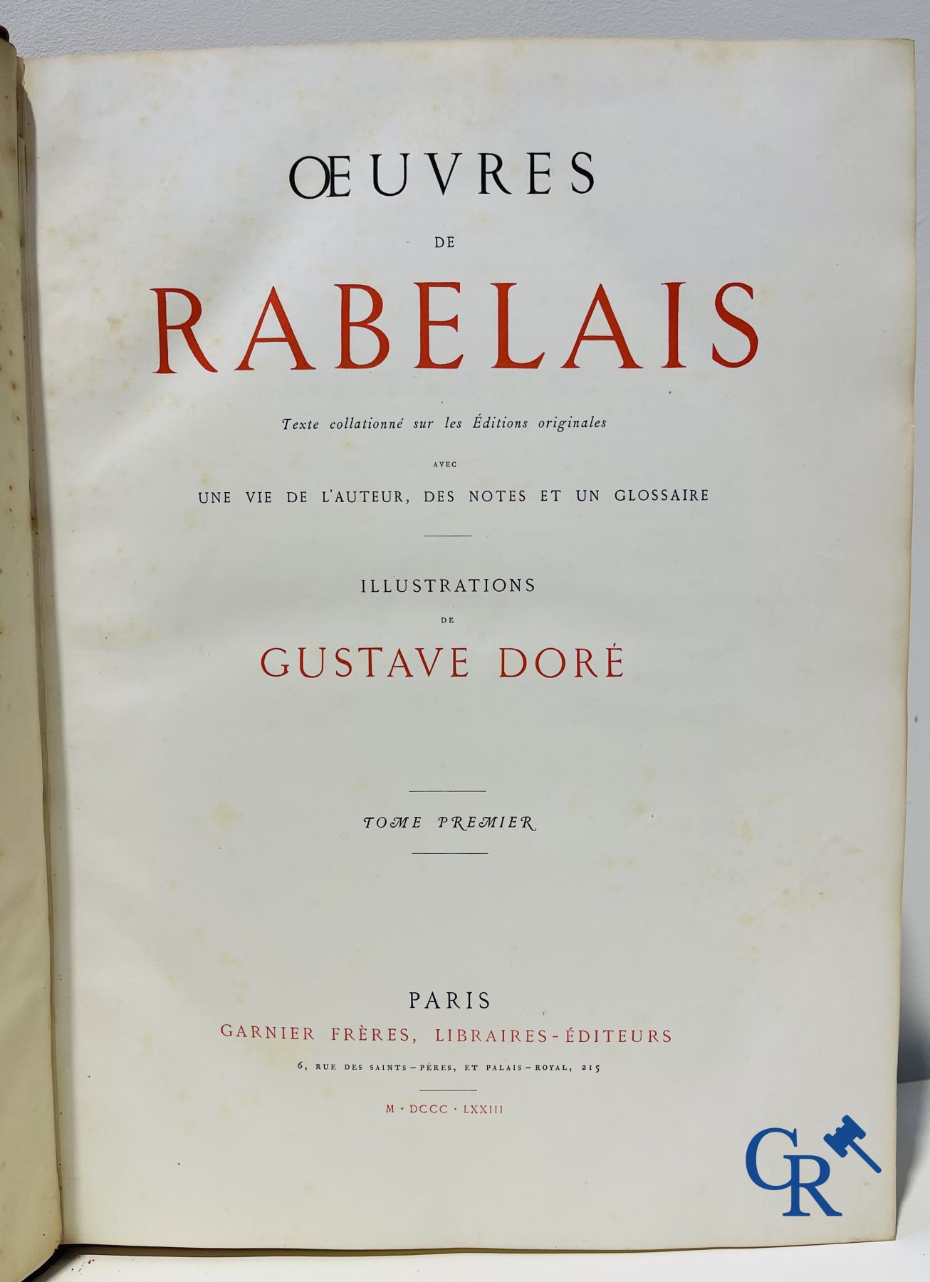 Livres : Rabelais François, Œuvres de Rabelais, Illustrations de Gustave Doré. Dante Alighieri, La Divina Commedia.